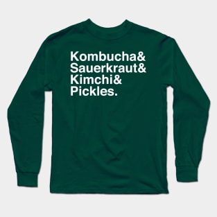 Kombucha & Kimchi & ... Long Sleeve T-Shirt